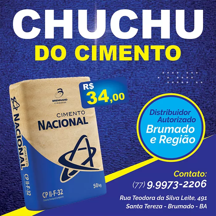 Chuchu do Cimento: Oferta Imperdível de Cimento Nacional em Brumado e Região