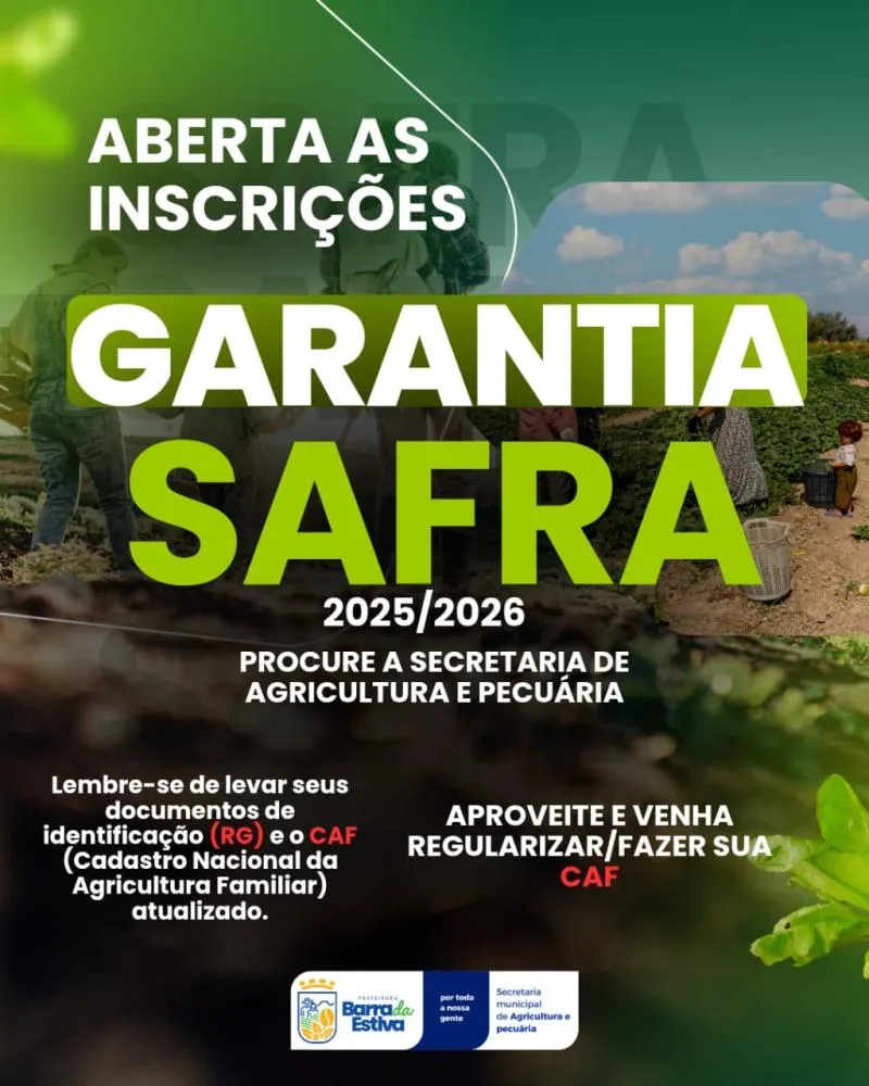 Barra da Estiva abre inscrições para o Programa Garantia Safra 2025/2026