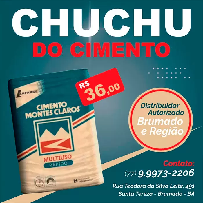 Chuchu do Cimento: Oferta imperdível de cimento Montes Claros em Brumado e região