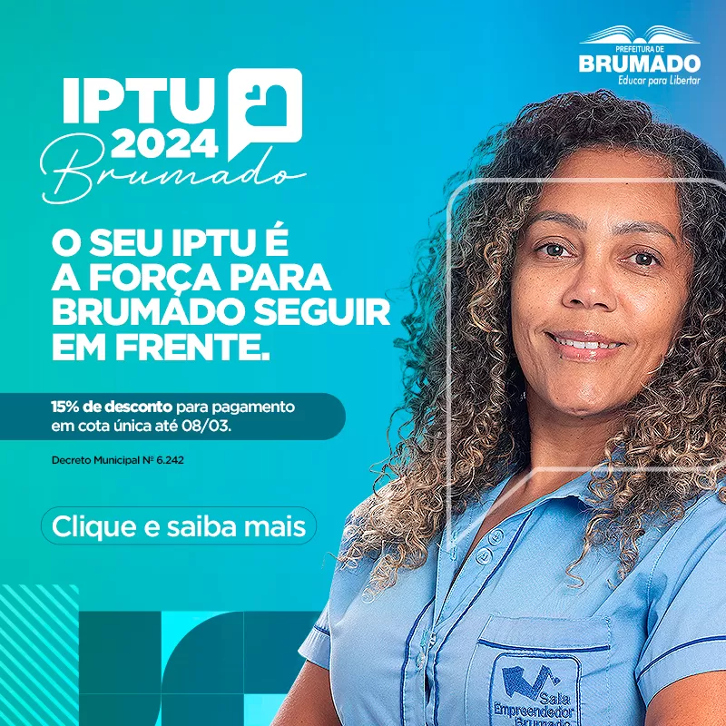 Brumado: Guias do IPTU 2024 já podem ser consultadas