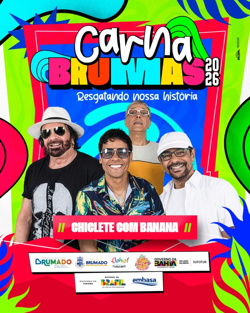 Carna Brumas 2026: Prefeitura de Brumado confirma Chiclete com Banana entre as atrações