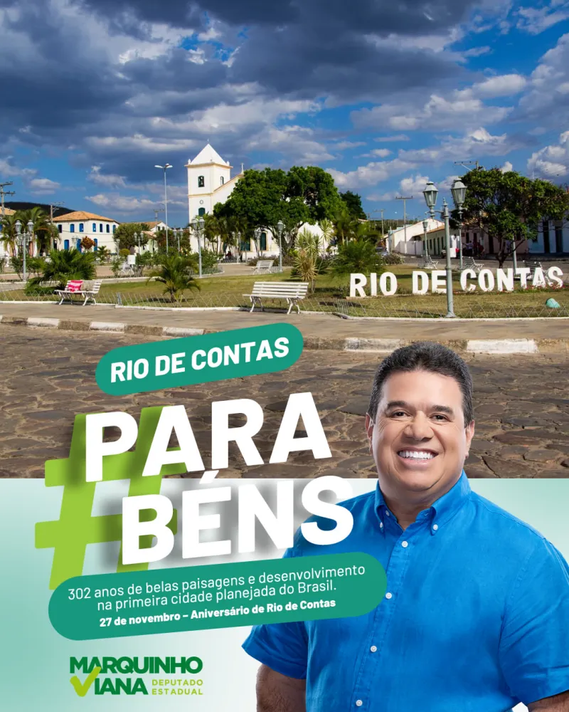 Marquinho Viana parabeniza Rio de Contas pelos 302 anos de história