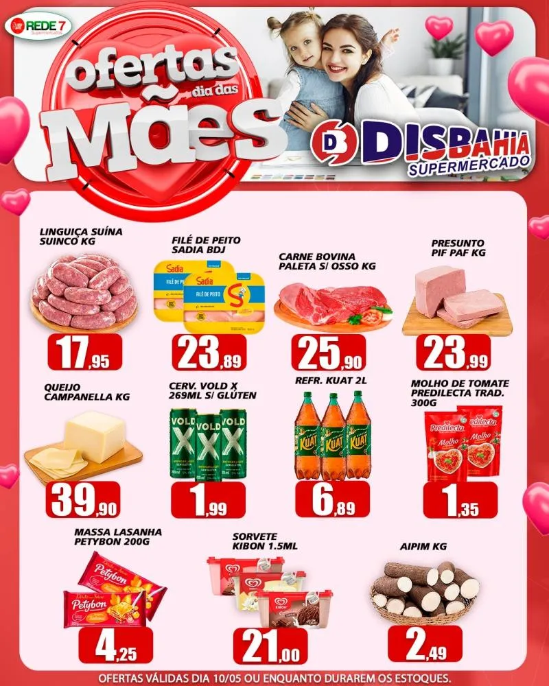 Ofertas ‘Dia das Mães’ do Disbahia Supermercado