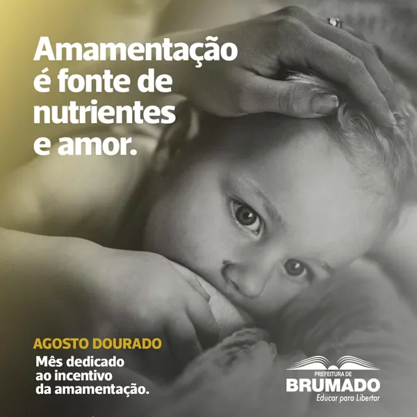 Brumado na Campanha do 'Agosto Dourado': mês de incentivo ao aleitamento materno