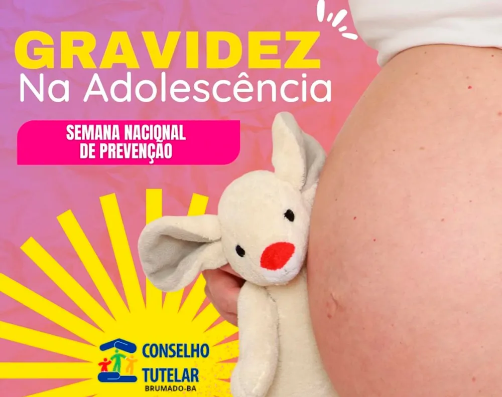 Conselho Tutelar de Brumado participa da Semana Nacional de Prevenção da Gravidez na Adolescência