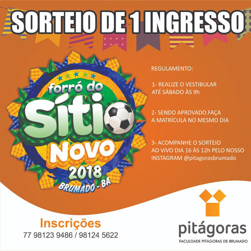 Faculdade Pitágoras de Brumado sorteia 1 ingresso para o Forró do Sítio Novo