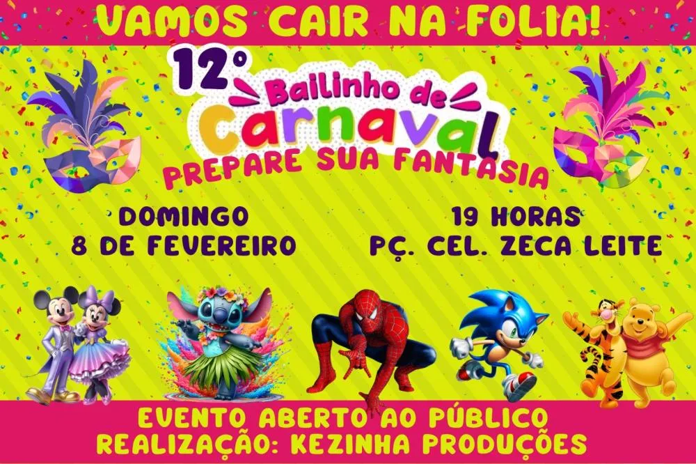 Kezinha Produções realiza 12º Bailinho de Carnaval neste domingo (8) na Praça Cel. Zeca Leite