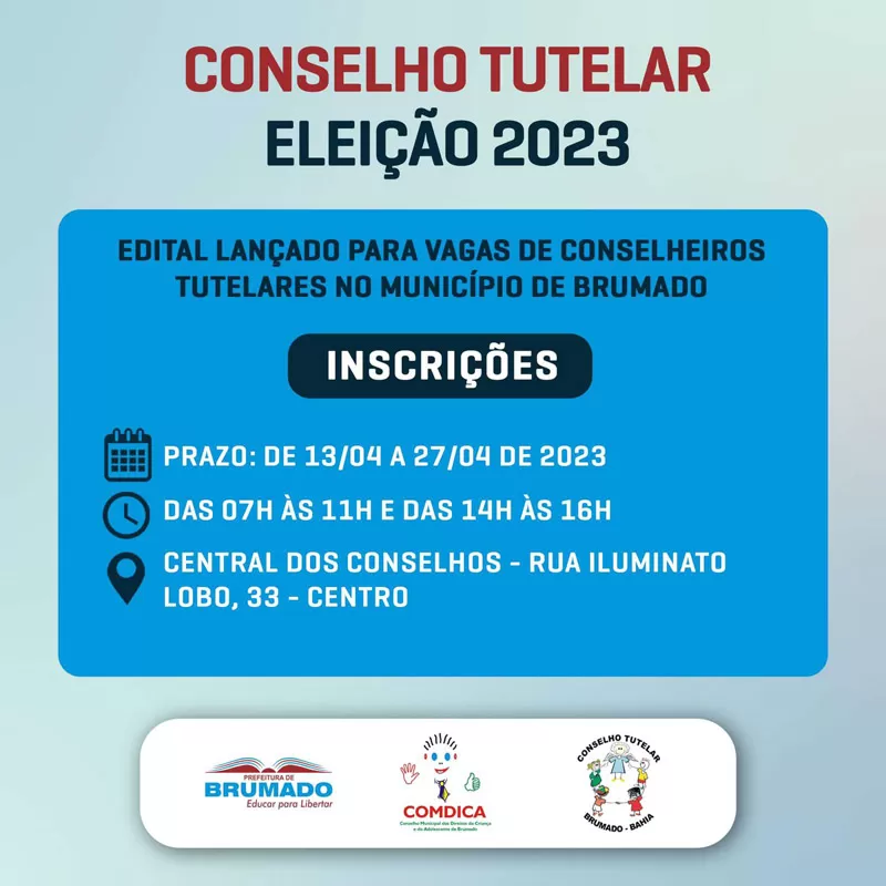 COMDICA lançou o edital para a eleição de novos conselheiros tutelares de Brumado.