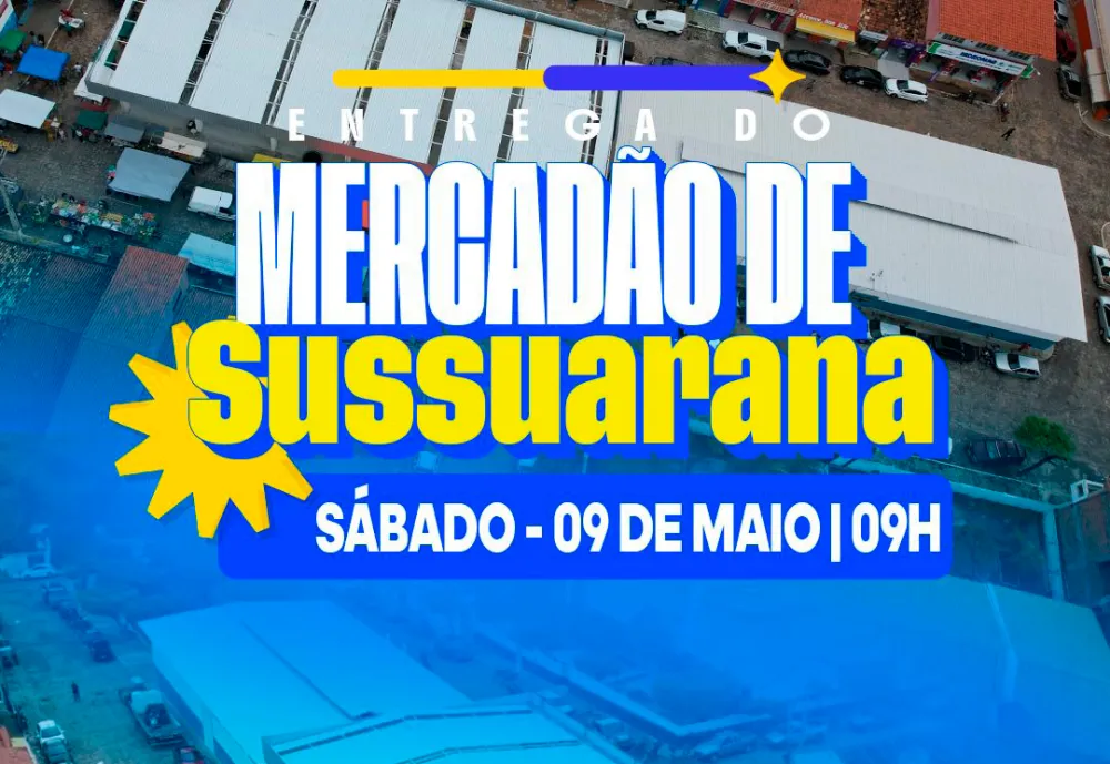 Neste sábado, Tanhaçu inaugura Mercadão de Sussuarana e impulsiona comércio local