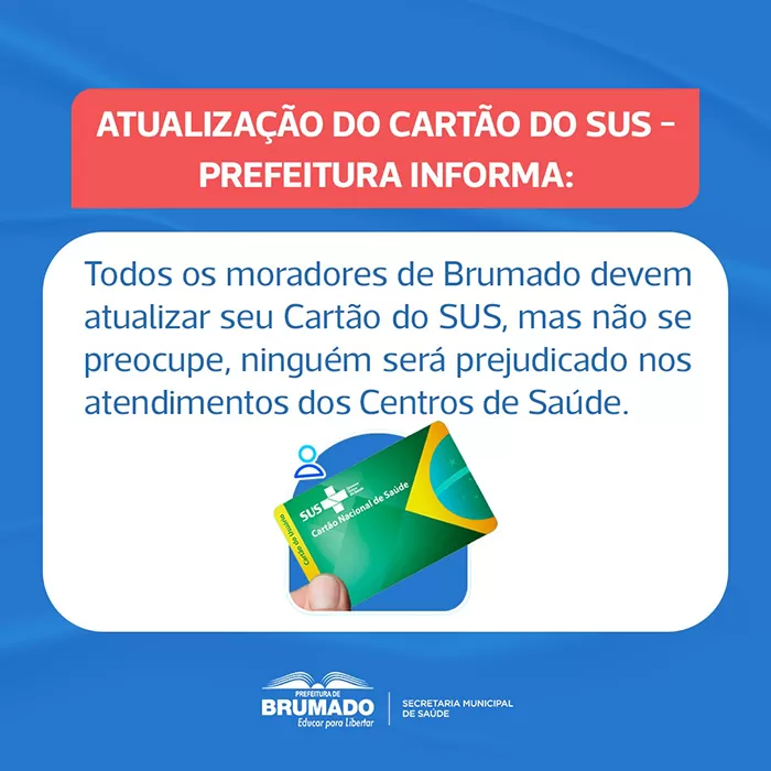 Cartão do SUS: mesmo precisando ser atualizado, Prefeitura garante que ninguém ficará sem atendimento