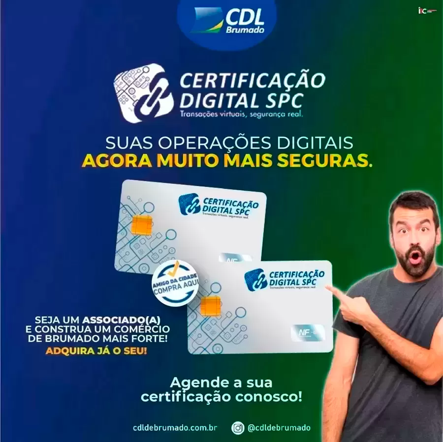 Faça o seu Certificado Digital na CDL de Brumado