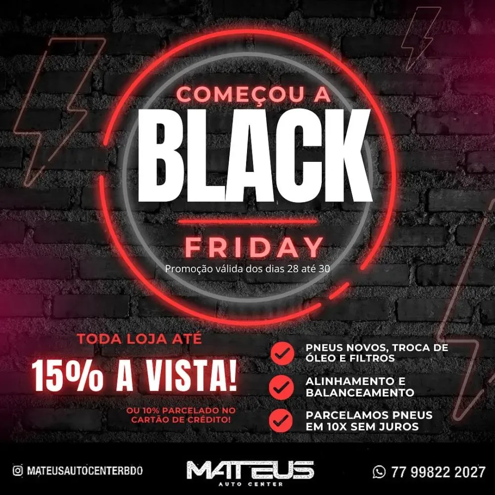 Começou a Black Friday em Mateus Auto Center