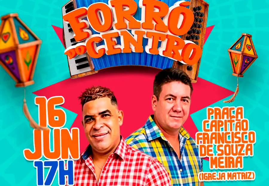 Forró do Centro acontece nesta terça-feira em Brumado com show de Tata e Wallas na Praça da Matriz
