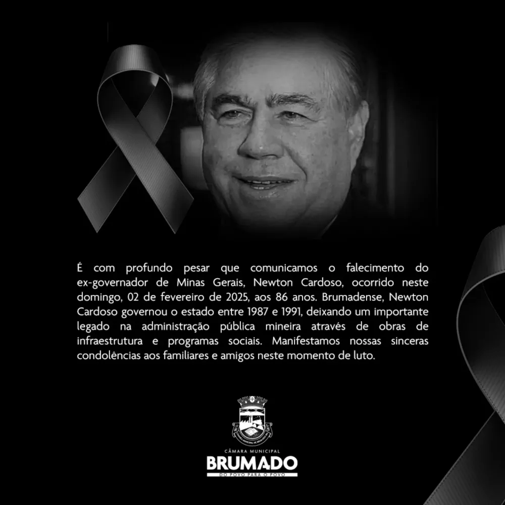 Câmara Municipal de Brumado emite nota de pesar pelo falecimento de Newton Cardoso