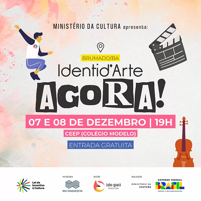 Ministério da Cultura Apresenta em Brumado Identid'Arte Agora