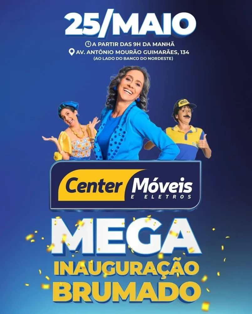 Mega inauguração da Center Móveis movimenta Brumado na próxima segunda-feira (25)
