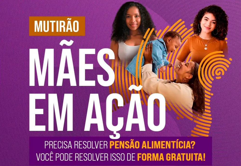 Defensoria Pública realiza mutirão 'Mães em Ação' em Guanambi 