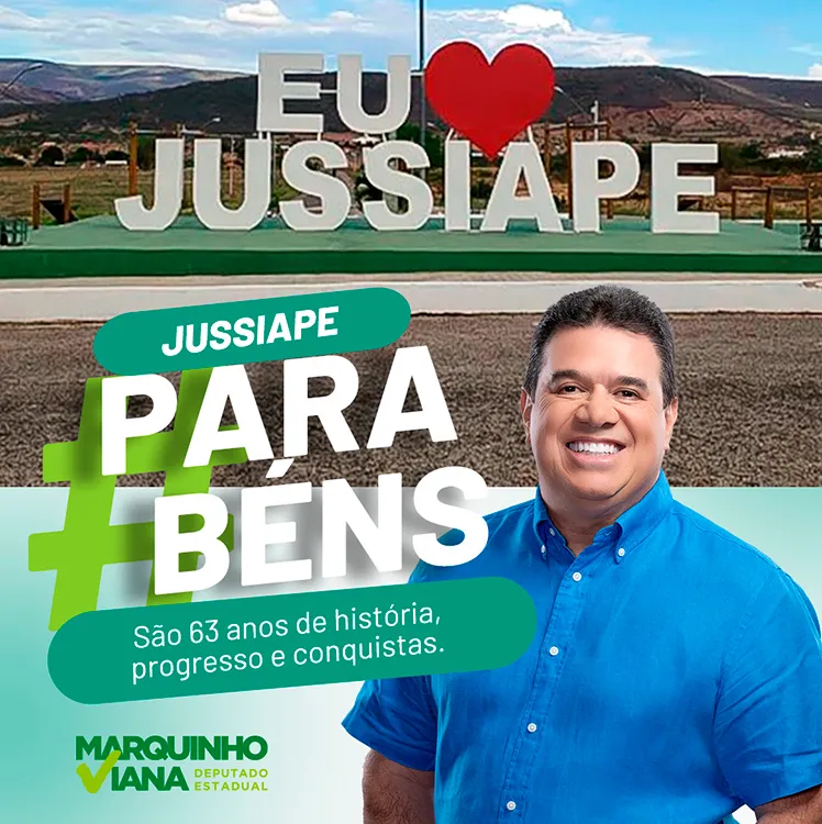 Deputado Marquinho Viana parabeniza Jussiape pelos 63 anos de emancipação política