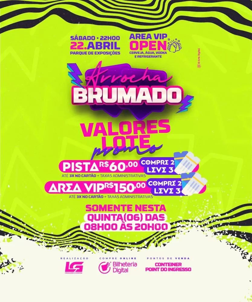 Promoção imperdível: compre 2 ingressos e leve o terceiro grátis para o Arrocha Brumado!