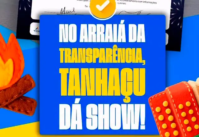 Tanhaçu conquista pelo segundo ano consecutivo o Selo de Transparência dos Festejos Juninos 2026