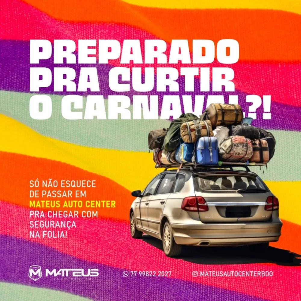 Carnaval sem Preocupações: Prepare seu carro em Mateus Auto Center