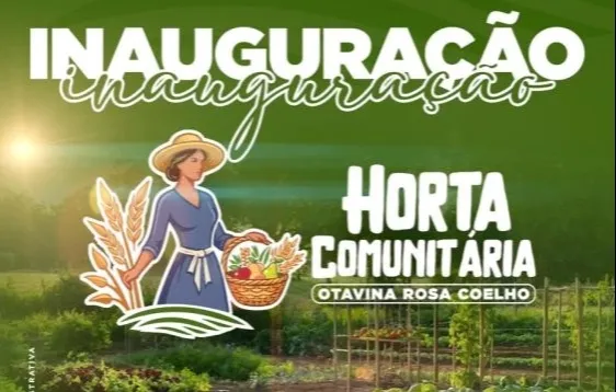 Brumado: Horta Otavina Rosa Coelho será inaugurada nesta sexta-feira em Cristalândia