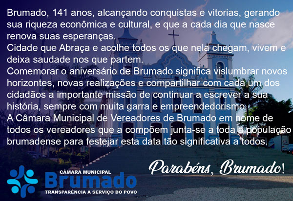 Brumado 141 anos: Mensagem da Câmara de Vereadores