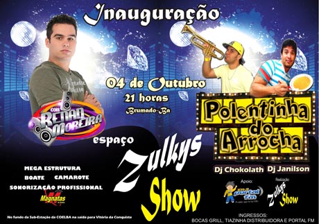 Brumado: Nesta sexta-feira, 04, tem a inauguração da Zulkys Show