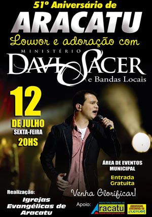 ARACATU: DAVI SACER NA FESTA DE ANIVERSÁRIO
