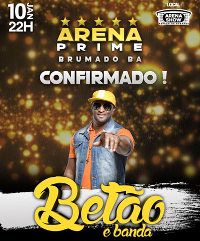 Arena Prime Brumado: Betão é mais uma atração confirmada
