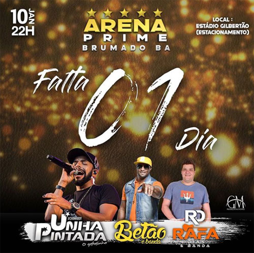 Nesta sexta (10) tem show de Unha Pintada o fenômeno do Arrocha Romântico no Arena Prime Brumado