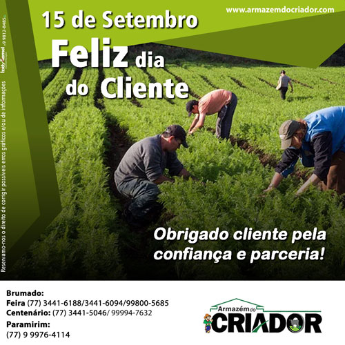 15 de setembro dia do Cliente - Uma homenagem do Armazém do Criador