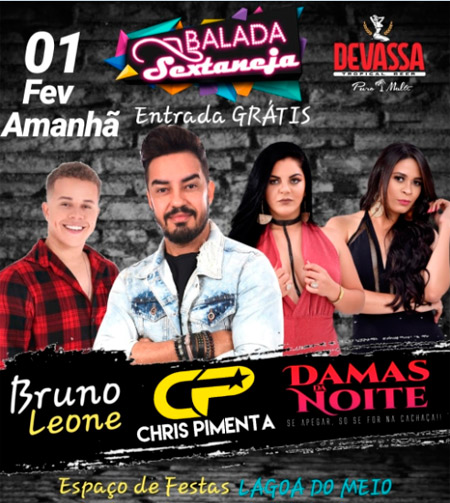 Brumado: nesta sexta (01) tem Balada Sertaneja com Chris Pimenta, Bruno Leone e Damas da Noite