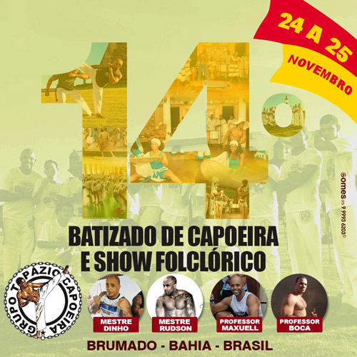 Brumado: 14º Batizado de Capoeira e Show Folclórico do Grupo Topázio