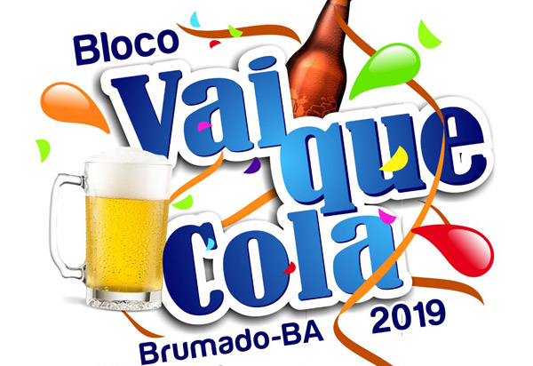 Carnaval 2019: Bloco 'Vai que Cola' fará festa em Brumado neste sábado (23)