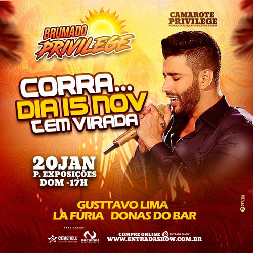 Brumado Privilege com Gusttavo Lima, La Fúria e Donas do Bar; virada de preço dia 15 de novembro