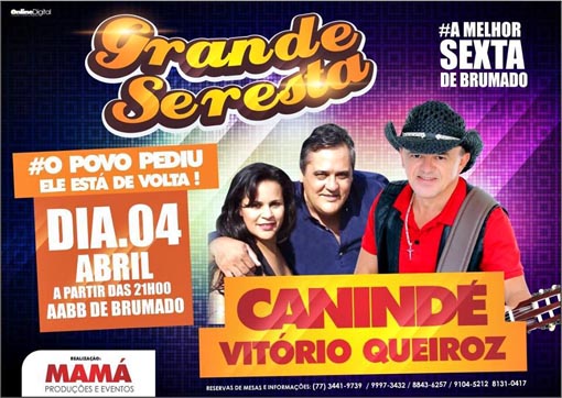 Brumado: Nesta sexta-feira (04) tem Canindé e Vitório Queiroz na AABB