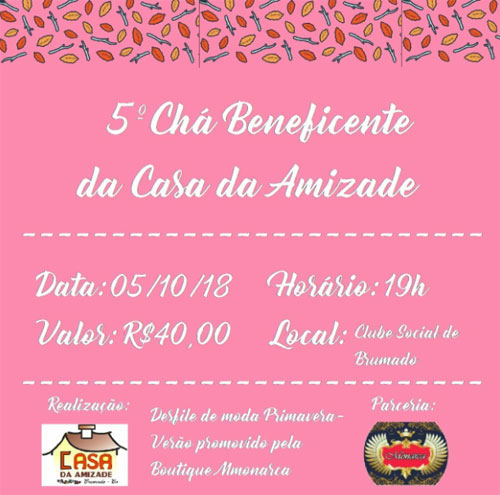 Brumado: Casa da Amizade realiza o 5º Chá Beneficente