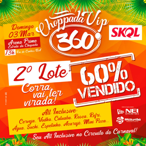 Carnaval de Rio de Contas: 2º lote de ingressos da Choppada Vip 360° já está à venda