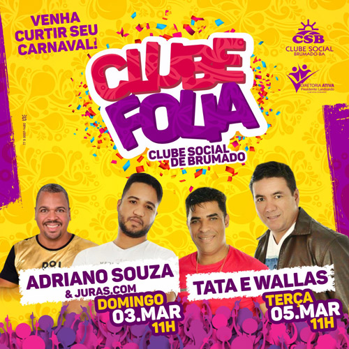 Clube Social de Brumado realiza o 'Clube Folia', domingo (03) e terça (05)
