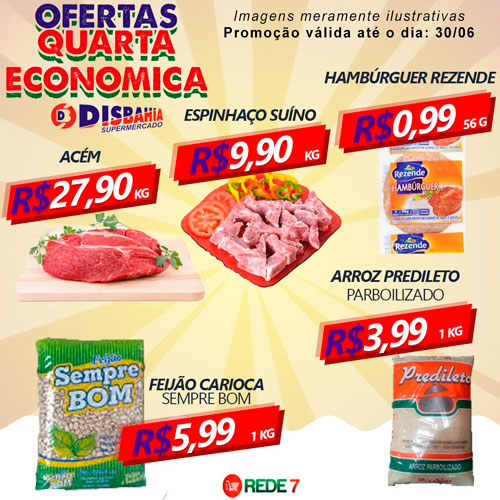 Confira as ofertas da Quarta Econômica do Disbahia Supermercado