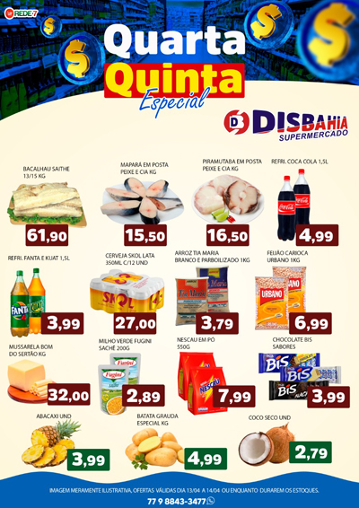  Confira as ofertas da Quarta e Quinta Especial do Disbahia