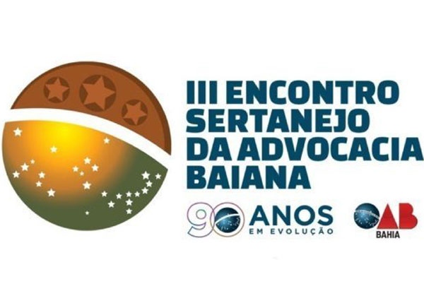 OAB-BA anuncia painéis do 3º Encontro Sertanejo da Advocacia