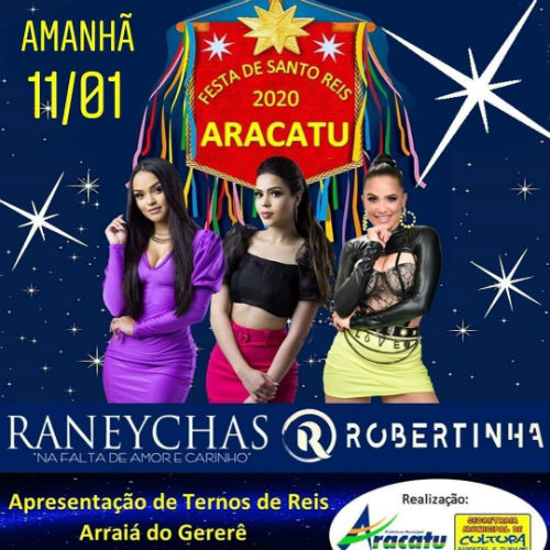 Aracatu: Festa Santo Reis terá shows com Banda Raneychas e Robertinha neste sábado (11)
