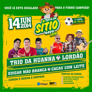 Vem aí o Forró do Sítio Novo 2014; ingressos já à venda