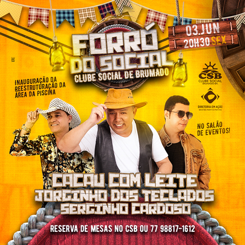 Nesta sexta (03) tem Forró do Clube Social de Brumado