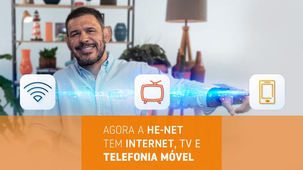 Agora a He-Net tem Internet, telefonia móvel e TV por assinatura