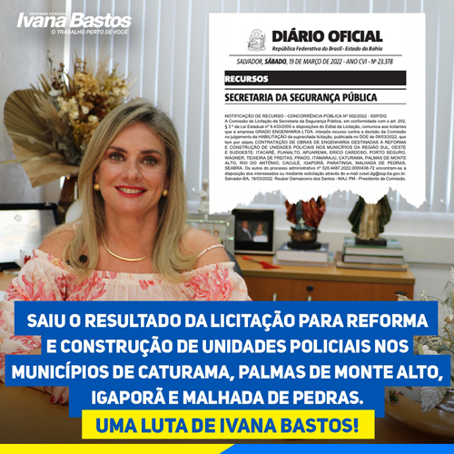Após luta de Ivana Bastos municípios terão unidades policiais