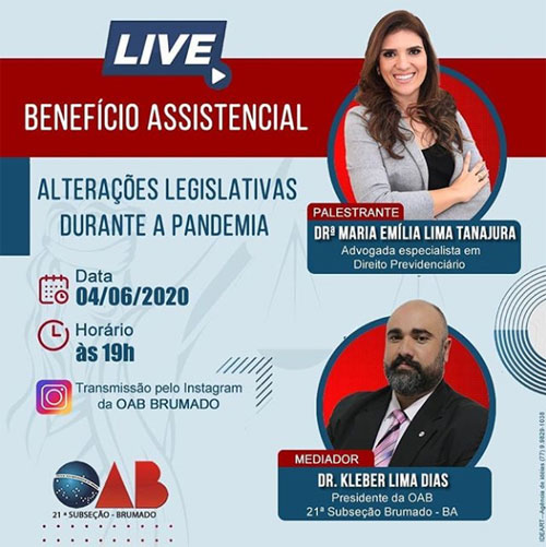Brumado: 21ª Subseção da OAB-BA realizará live com o tema 'Benefício Assistencial - Alterações Legislativas durante a Pandemia'