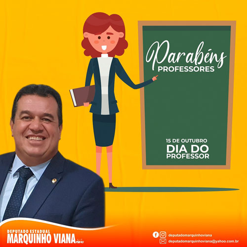 Deputado Marquinho Viana homenageia professores